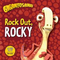 Rock Out, Rocky