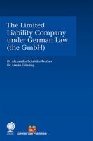 The Limited Liability Company Under German Law