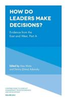 How Do Leaders Make Decisions? Part A