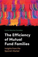 Efficiency of Mutual Fund Families