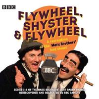 Flywheel, Shyster and Flywheel