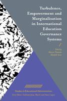 Turbulence, Empowerment and Marginalised Groups in International Education Governance Systems