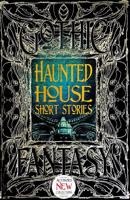 Haunted House Short Stories