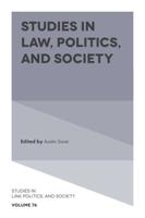 Studies in Law, Politics, and Society. 76