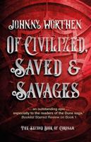 Of Civilized, Saved and Savages