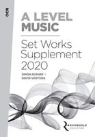 OCR A Level Music Set Works Supplement 2020