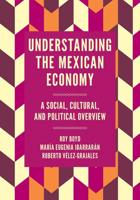 Understanding the Mexican Economy
