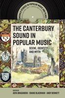 The Canterbury Sound in Popular Music