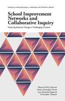 School Improvement Networks and Collaborative Inquiry