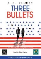 Three Bullets