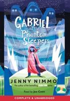Gabriel and the Phantom Sleepers