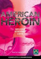 American Heroin