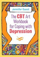 The CBT Art Workbook for Coping With Depression