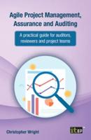 Agile Project Management, Assurance and Auditing
