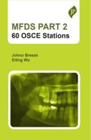 MFDS Part 2. Part 2 60 OSCE Stations