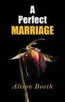 A Perfect Marriage