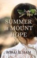 Summer at Mount Hope