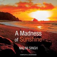 A Madness of Sunshine