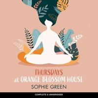 Thursdays at Orange Blossom House