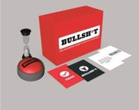 Bullsh*t! - Outwit With Sh*t!