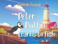 Peter Puffin Learns to Fish