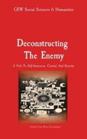 Deconstructing The Enemy