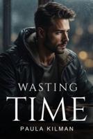 Wasting Time