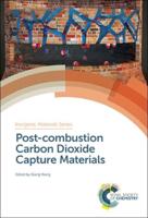 Post-Combustion Carbon Dioxide Capture Materials. Volume 2