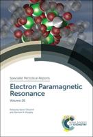 Specialist Periodical Reports. Volume 26 Electron Paramagnetic Resonance