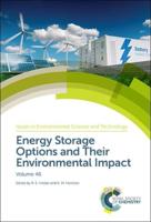 Issues in Environmental Science and Technology. Volume 46 Energy Storage Options and Their Environmental Impact