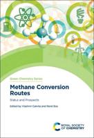 Methane Conversion Routes Volume 76
