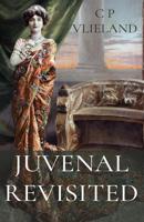 Juvenal Revisited