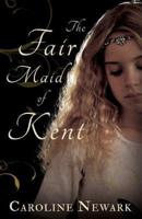 The Fair Maid of Kent