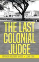 The Last Colonial Judge