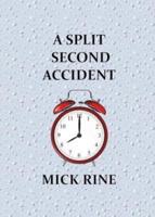 A Split Second Accident
