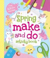 Spring Activity Book Make And Do