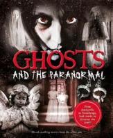 Ghosts and the Paranormal