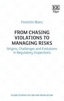 From Chasing Violation to Managing Risks