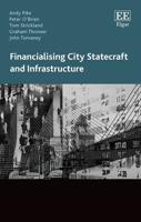 Financialising City Statecraft and Infrastructure