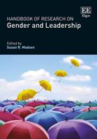 Handbook of Research on Gender and Leadership