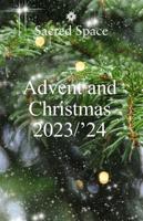 Sacred Space Advent & Christmas 2023-2024