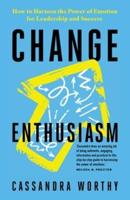 Change Enthusiasm