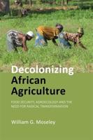 Decolonizing African Agriculture