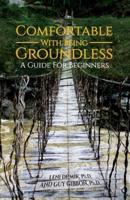 Comfortable With Being Groundless