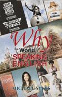 Why the World Is Speaking English