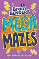 Brain Benders: Mega Mazes