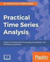 Practical Time Series Analysis