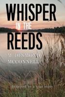 Whisper in the Reeds