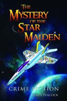 Mystery of the Star Maiden
