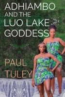 Adihambo and the Luo Lake Goddess